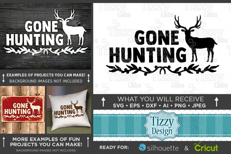 Gone Hunting - Deer HUNTING SVG Files - Hunting Signs - 848