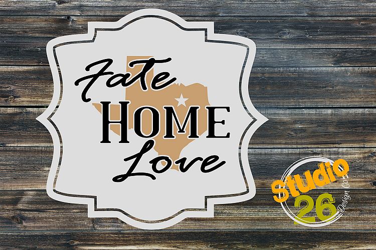 Fate Home Love - Texas