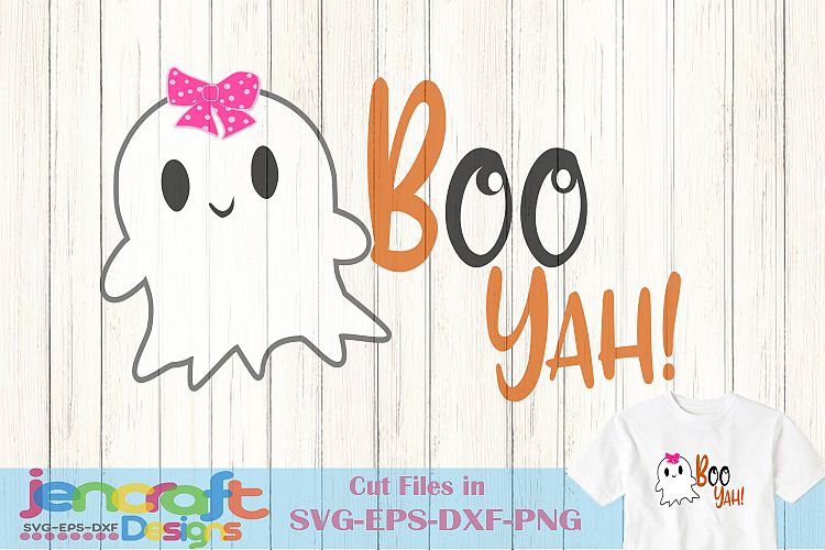 Boo Yah SVG Cute Girl Ghost Halloween Trick or Treat