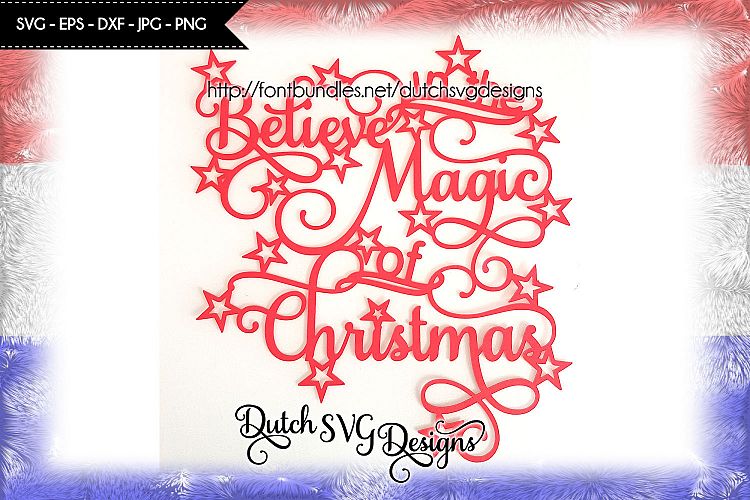 Cutting file Believe in the Magic of Christmas for Cricut & Silhouette, christmas svg, papercut svg, christmas papercut, papercut template