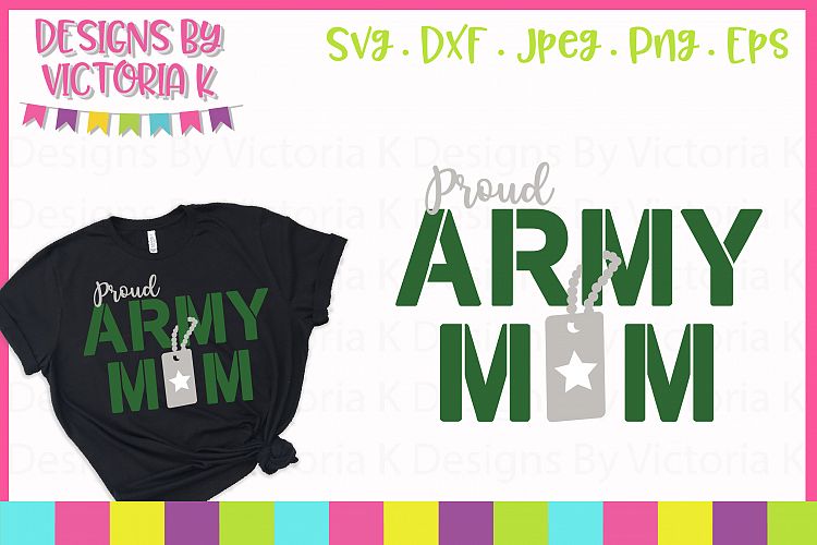 Download Proud Army Mom, SVG Cut File (201537) | SVGs | Design Bundles
