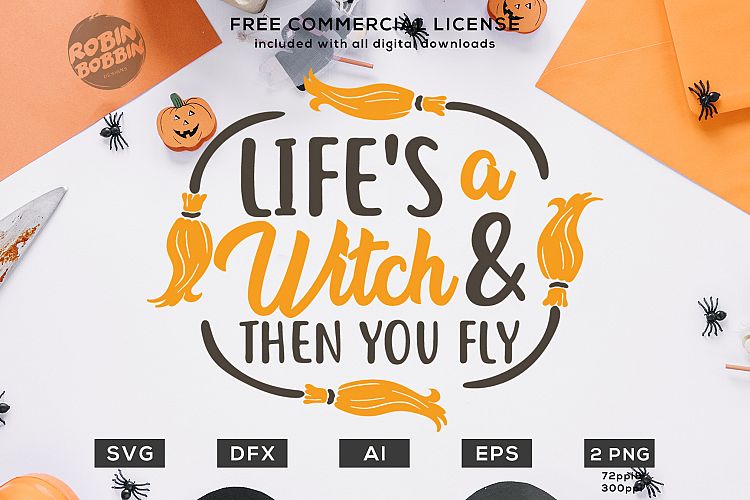 Lifes A Witch   Then You Fly Halloween Design SVG DXF EPS