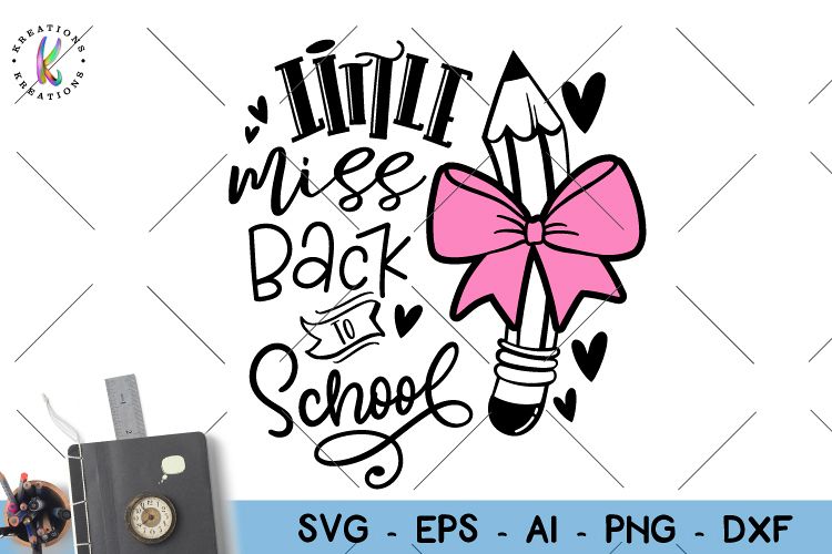 Little Miss Back to school svg Back to school svg