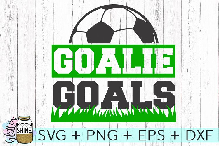 Goalie Goals Soccer SVG DXF PNG EPS Cutting Files