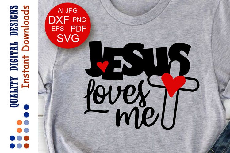 Download Jesus loves me svg quote Bible verse (220306) | SVGs ...