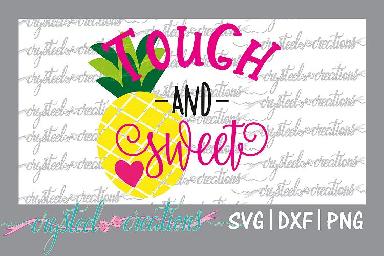 Tough and sweet