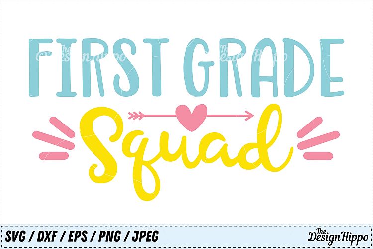 First Grade Squad, 1st Grade Teacher, Crew, Team SVG PNG DXF