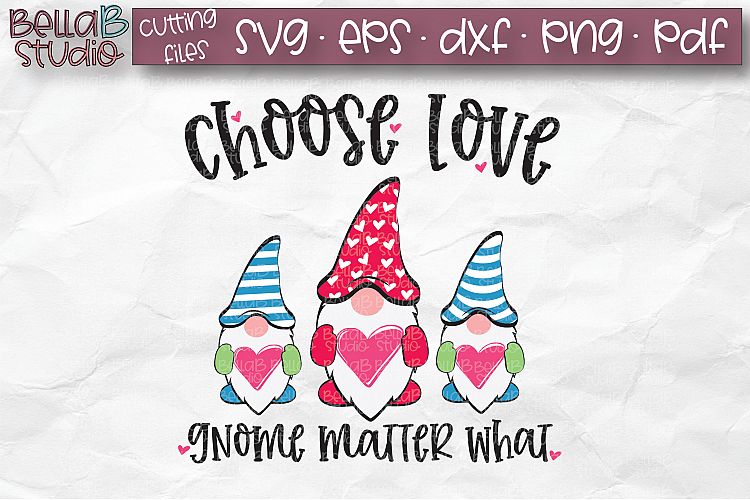 Download Valentine Gnomes SVG, Choose Love Gnome Matter What SVG