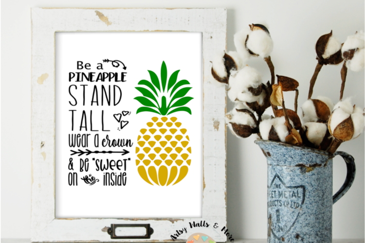 Pineapple Print Printable wall art Be a Pineapple quote art