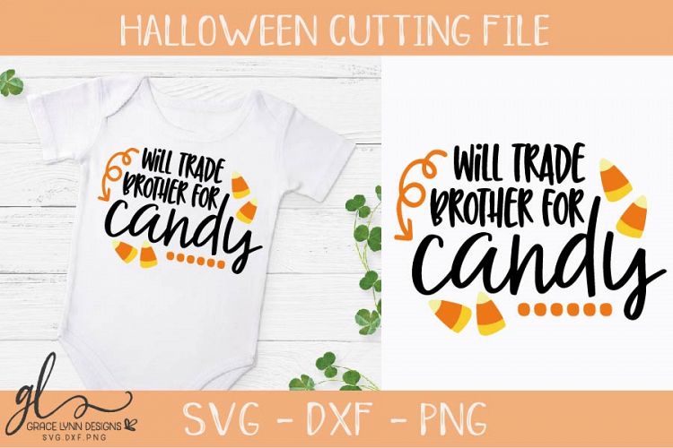 Will Trade Brother For Candy - Halloween Cutting File