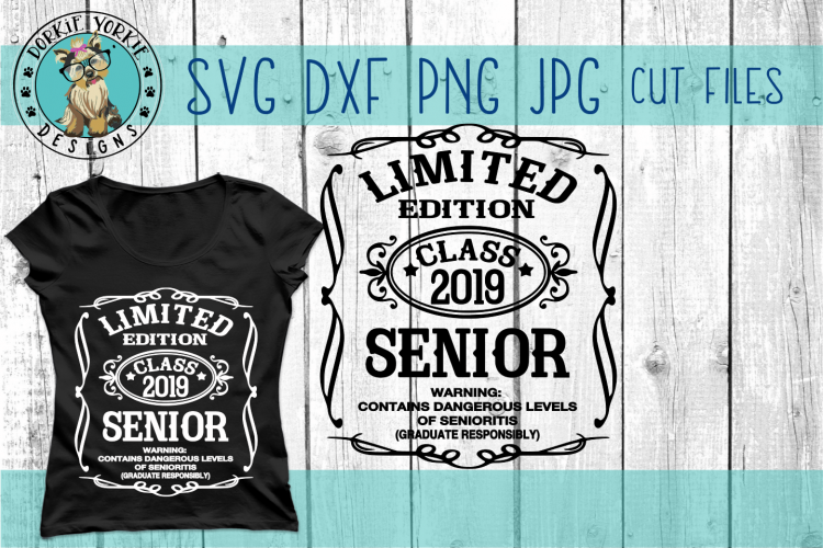 Limited Edition Class of 2019 - Senior - Grad - SVG cut file