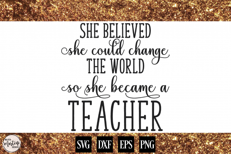 She Believed She Could Change The World