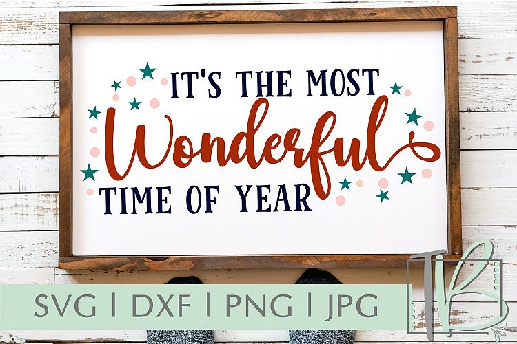 Its The Most Wonderful Time Of The Year SVG, Christmas SVG