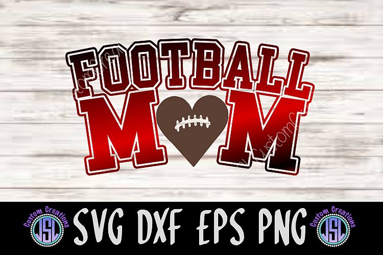 Football Mom | SVG DXF EPS PNG Digital Cutting File
