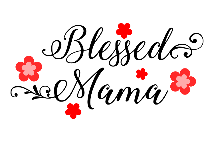 Blessed Mama SVG