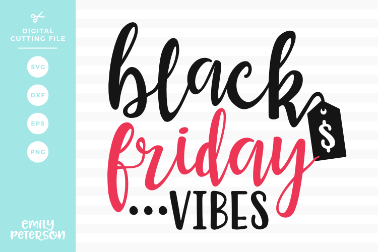 Black Friday Vibes SVG DXF EPS PNG