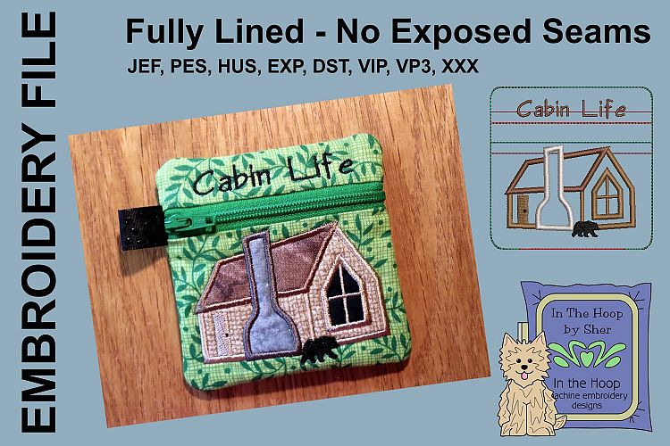 Cabin Life Zipper Bag  Fully Lined, 4X4 HOOP