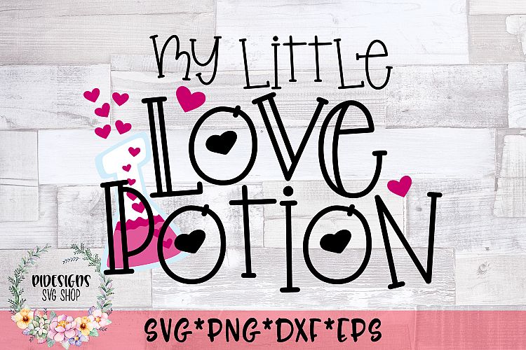 My Little Love Potion SVG Cut File