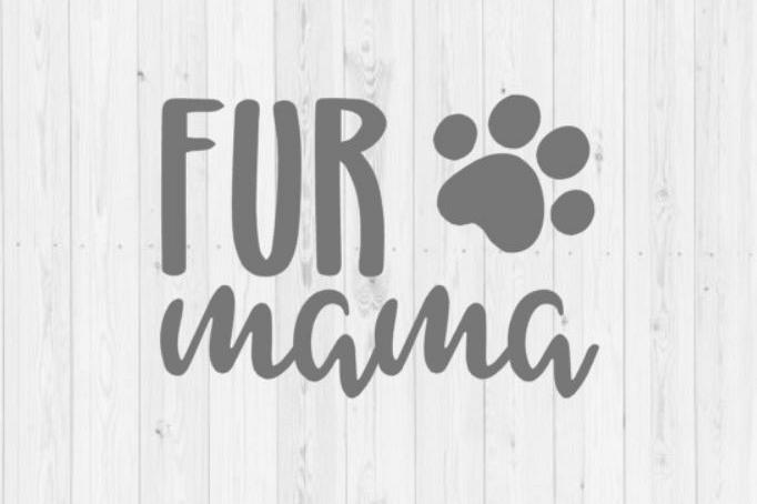 Fur mama, dog mom, fur mama svg, dog mom svg, Silhouette, SVG, cut file, PNG, Silhouette cut file, dog svg, digital download, svg cut file