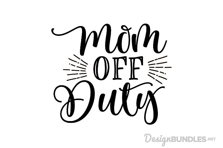 Download Free Svgs Download Mom Off Duty Free Design Resources