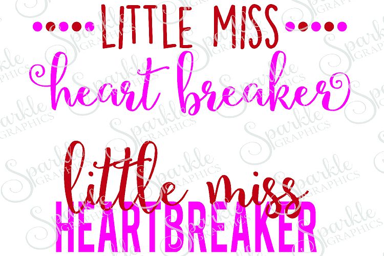 Little Miss Heartbreaker Cut File  | SVG, EPS, DXF, PNG