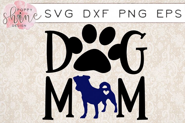 Download Dog Mom Pit Bull SVG PNG EPS DXF Cutting Files (53801 ...