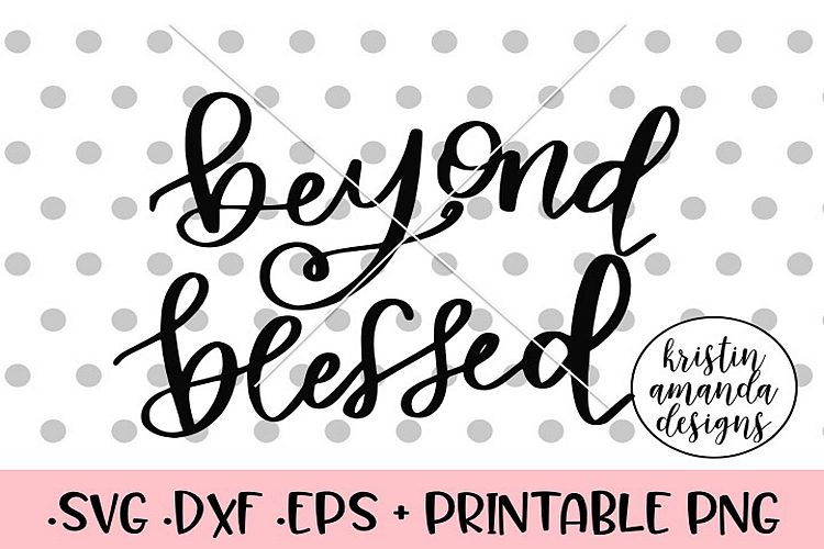 Beyond Blessed Gather Hand Lettered Thanksgiving Fall SVG DX