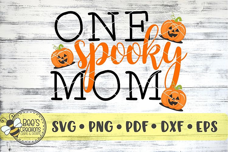 One Spooky Mom SVG