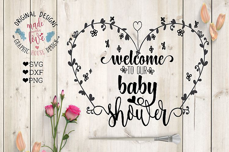 Download Welcome To the Baby Shower Cut File SVG, DXF, PNG (29020 ...