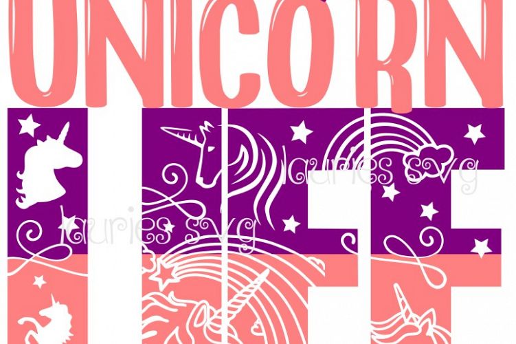 UNICORN LIFE  SVG,EPS,DXF,PNG,JPG