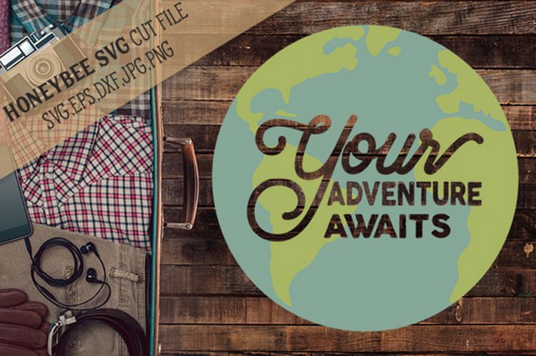 Your Adventure Awaits Globe SVG Cut File