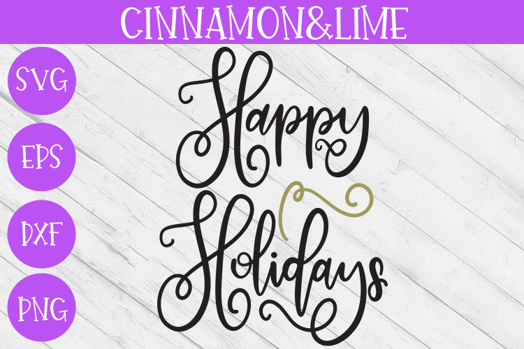 Happy Holidays Hand-Lettered Christmas Sign Svg