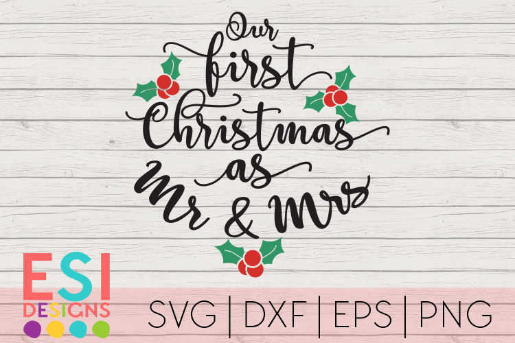 Christmas SVG |First Christmas as Mr and Mrs|SVG DXF EPS PNG