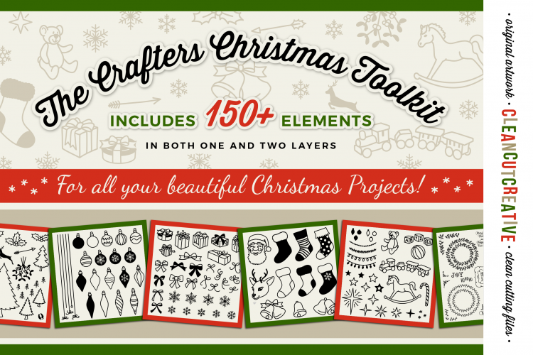 The Crafters Christmas Toolkit - 150+ Christmas Design Elements - SVG DXF EPS - Cricut & Silhouette - clean cutting files