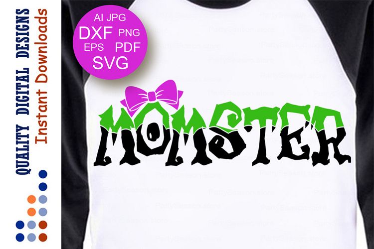 Momster svg Monster svg Halloween svg Womens shirts design