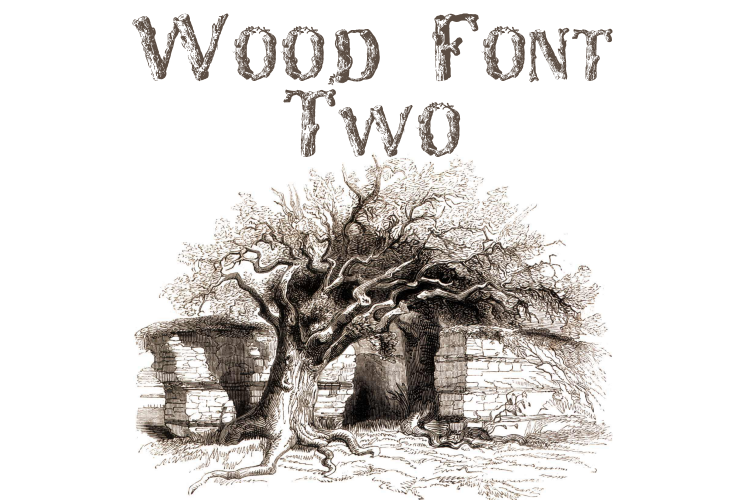 Wood Font Two