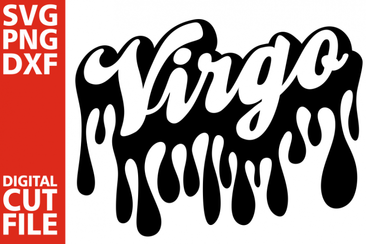 Download Virgo svg,Dripping words, Zodiac sign svg, Black Girl svg ...