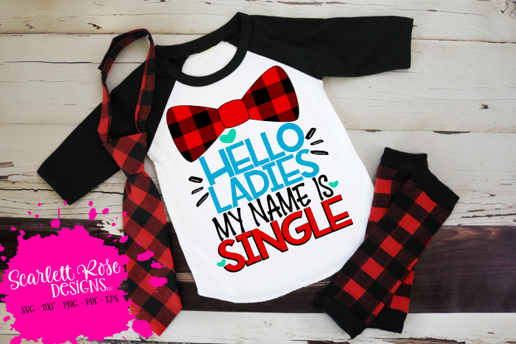 Hello Ladies my name is Single SVG