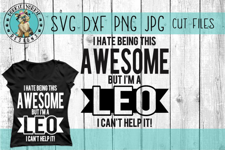 Leo - I hate being this awesome but im a, BUNDLE SVG