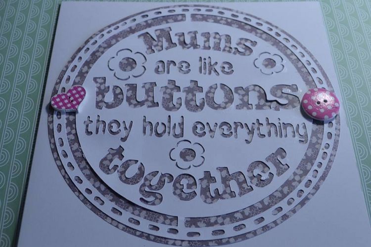 MUMS are like buttons they hold everything together