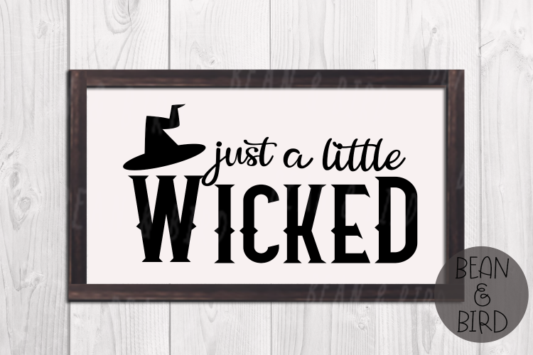 Just a little Wicked