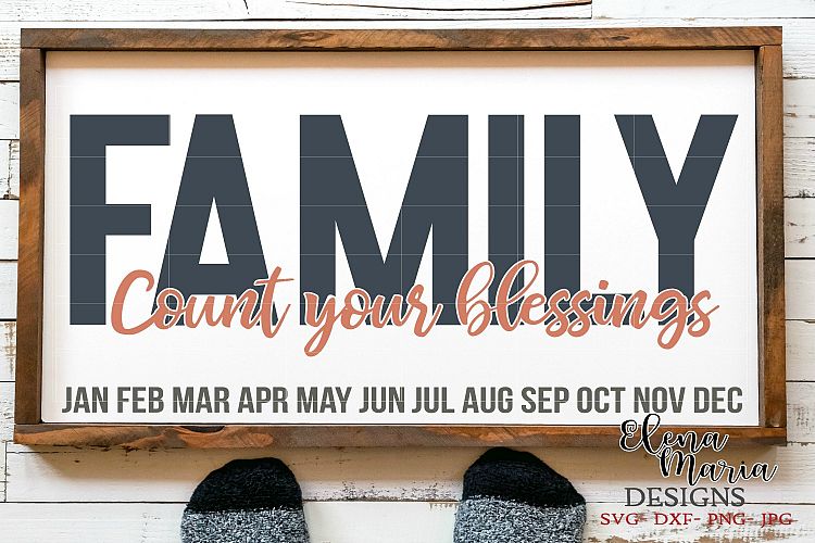 Family- Count Your Blessings Calendar DIY Sign SVG