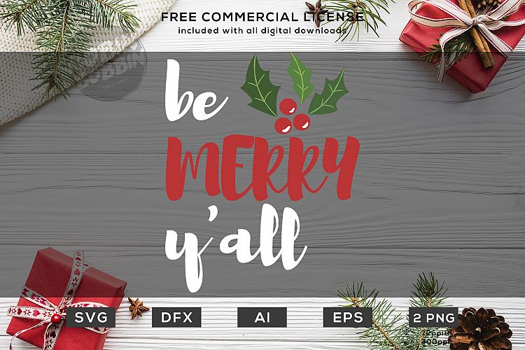Be Merry YAll Christmas SVG EPS AI PNG DXF