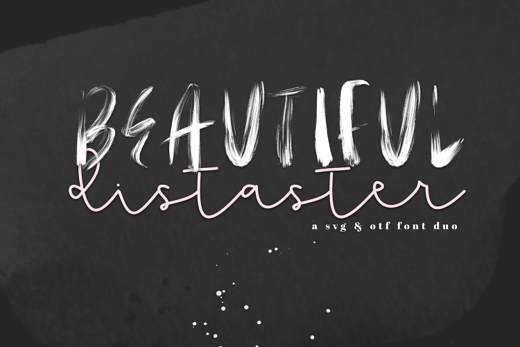 Beautiful Disaster OTF & SVG Font