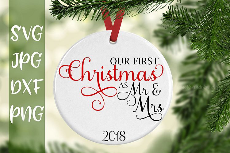 Our first Christmas as mr and mrs, svg