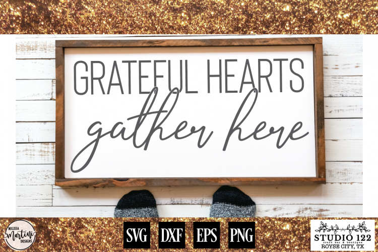 Grateful Hearts Gather Here