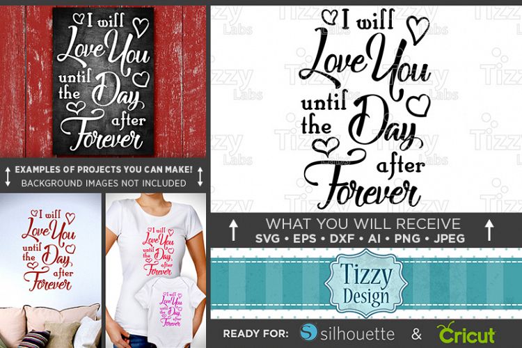 I Will Love You Forever SVG - Valentines Decor SVG - 1507