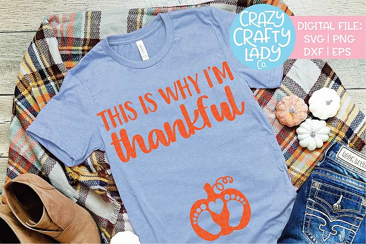 This Is Why Im Thankful SVG DXF EPS PNG Cut File
