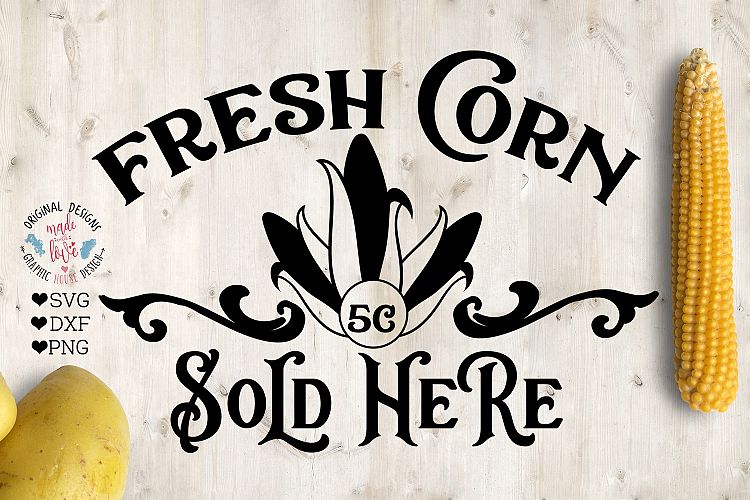 Fresh Corn Sold Here - Farmers Market - Farmhouse Cut File