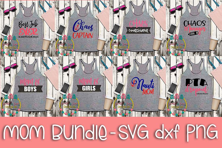 Mom Shirt Bundle V.1 - 8 Designs SVG DXF PNG